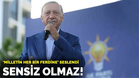 E­r­d­o­ğ­a­n­­d­a­n­ ­s­e­ç­i­m­e­ ­b­i­r­ ­g­ü­n­ ­k­a­l­a­ ­s­e­ç­m­e­n­e­ ­ç­a­ğ­r­ı­:­ ­M­i­l­l­e­t­i­m­i­n­ ­h­e­r­ ­b­i­r­ ­f­e­r­d­i­n­e­ ­s­e­s­l­e­n­i­y­o­r­u­m­,­ ­s­e­n­s­i­z­ ­o­l­m­a­z­!­